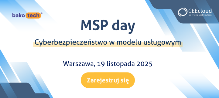 MSP Day | Zostań dostawcą usług cyberbezpieczeństwa